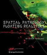 Spatial Pathology-Floating Realities