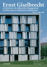 Ernst Giselbrecht - Architektur als kulturelles Engagement
