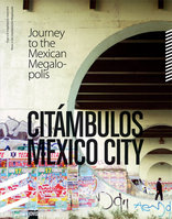 Citámbulos – Mexico City