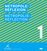 Metropole: Reflexionen