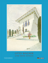 Otto Wagner und seine Schule