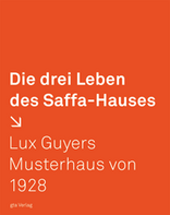 Die drei Leben des Saffa-Hauses