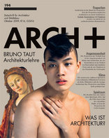 ARCH+ 194 Bruno Taut: Architekturlehre