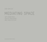 Mediating Space