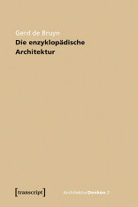 Die enzyklopädische Architektur