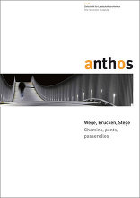 anthos 2011/1 Wege, Brücken, Stege