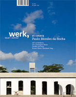 werk, bauen + wohnen 06-11 et cetera: Paulo Mendes da Rocha