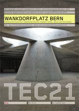 TEC21 2011|33-34 Wankdorfplatz Bern