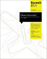 Bauwelt 37.11 Urbane Universität?