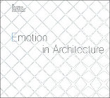 Emotion in Architecture