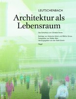 Architektur als Lebensraum.