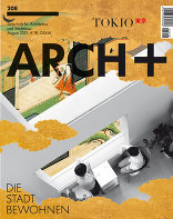 ARCH+ 208 Tokio: Die Stadt bewohnen