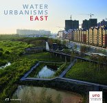 Water Urbanisms – East