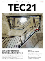 TEC21 2014|19 Ein neuer Standard für nachhaltiges Bauen