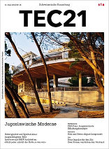 TEC21 2014|24 Jugoslawische Moderne