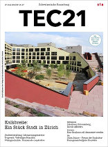 TEC21 2014|26-27 Kalkbreite: Ein Stück Stadt in Zürich