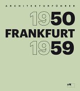 Architekturführer Frankfurt 1950–1959
