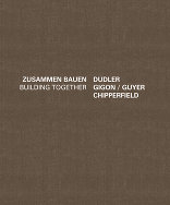 Dudler Gigon/Guyer Chipperfield