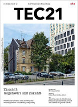 TEC21 2014|42 Zürich II: Gegenwart und Zukunft