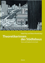 Theoretikerinnen des Städtebaus