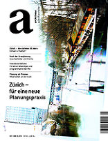 archithese 5.2015 Zürich – für eine neue Planungspraxis