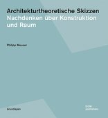 Architekturtheoretische Skizzen