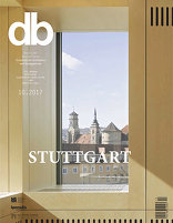 db deutsche bauzeitung 10|2017 Stuttgart