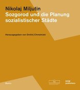 Sozgorod und die Planung sozialistischer Städte