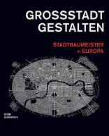 Großstadt gestalten