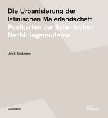 Die Urbanisierung der latinischen Malerlandschaft