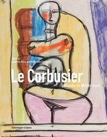 Maler aus Leidenschaft. Le Corbusier