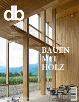 db deutsche bauzeitung 2020|10 Bauen mit Holz