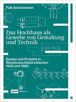 Das Hochhaus als Gewebe von Gestaltung und Technik