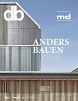 db deutsche bauzeitung 2021|07 Anders Bauen