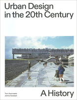 Urban Design in the 20th Century