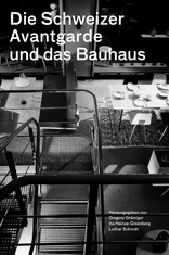 Die Schweizer Avantgarde und das Bauhaus