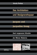 Das Architekten- und Designer-Ehepaar Jacques und Jacqueline Groag