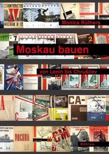 Moskau bauen von Lenin bis Chruschtschew