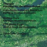 Thurgau - Projekte für die Stillen Zonen