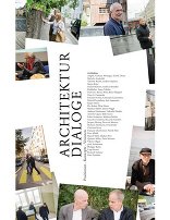 Architekturdialoge. Positionen - Projekte - Visionen