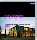 Stahl.Kulturen/ Steel & Cultures