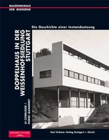 Le Corbusier /Pierre Jeanneret. Doppelhaus in der Weißenhofsiedlung Stuttgart