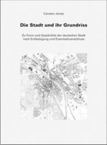 Die Stadt und ihr Grundriss