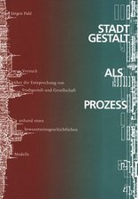 Stadtgestalt als Prozess