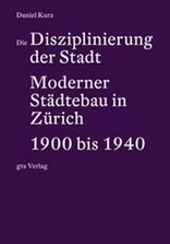 Die Disziplinierung der Stadt