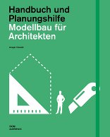 Modellbau für Architekten