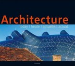 Architecture today - heute - actuelle - actual