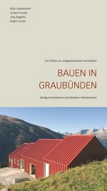 Bauen in Graubünden