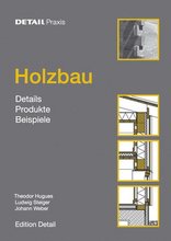 Detail Praxis - Holzbau
