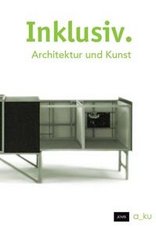 Inklusiv. Architektur und Kunst